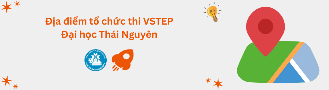 Địa điểm tổ chức thi VSTEP tại Đại học Thái Nguyên (TNU)