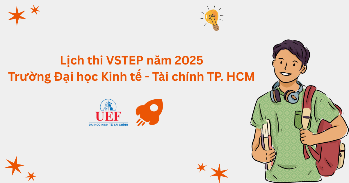 Lịch thi VSTEP tại Trường Đại học Kinh tế - Tài chính TP. HCM