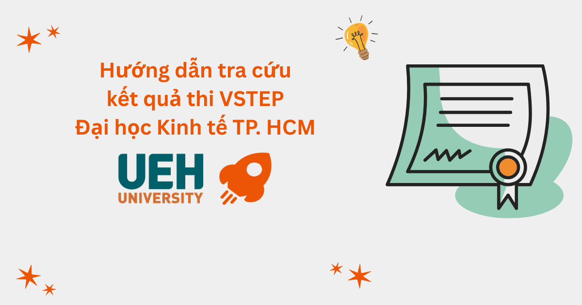 Hướng dẫn tra cứu kết quả thi VSTEP tại Đại học Kinh tế TP. Hồ Chí Minh (UEH)
