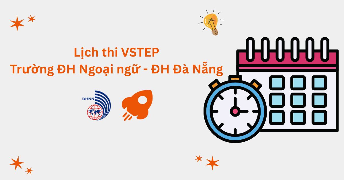Lịch thi VSTEP tại Trường Đại học ngoại ngữ - Đại học Đà Nẵng (UFL)