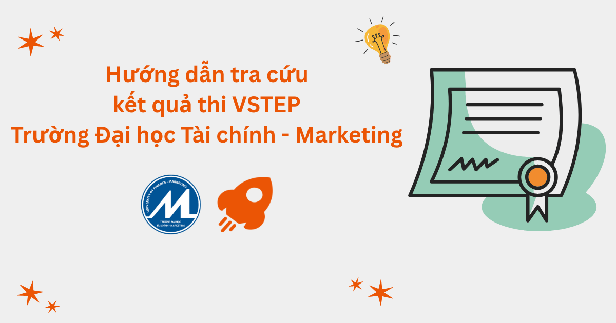 Cách tra cứu kết quả thi VSTEP tại Trường ĐH Tài chính – Marketing (UFM)