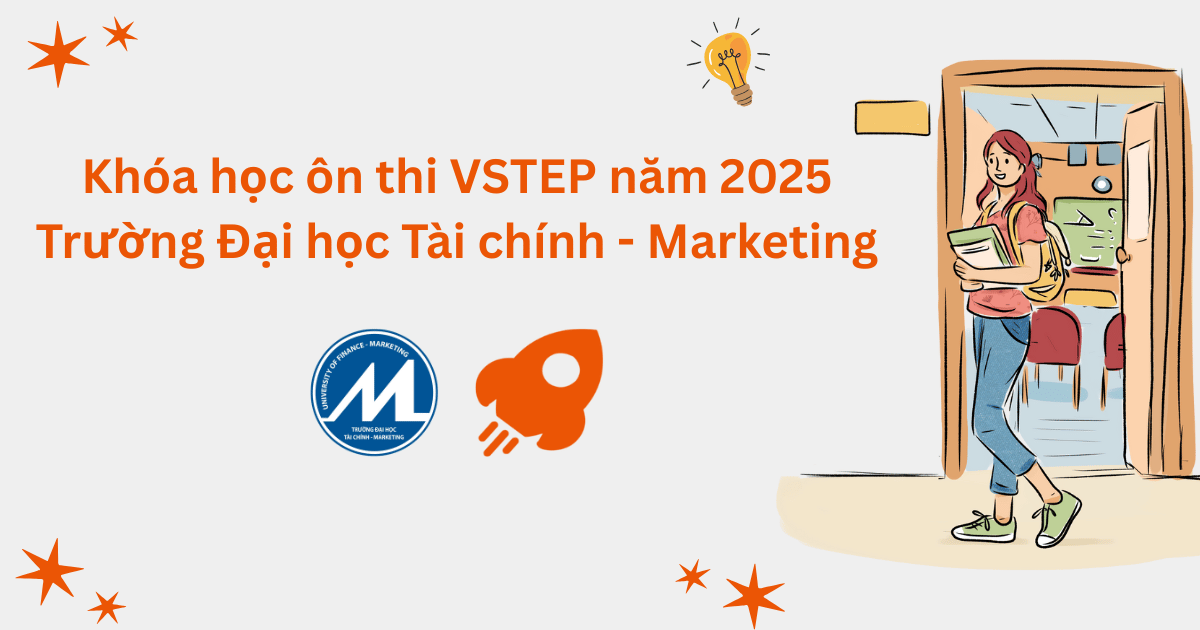 Khóa học ôn luyện VSTEP Trường Đại học Tài chính - Marketing