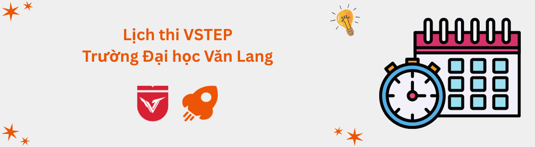 Lịch thi VSTEP tại Trường Đại học Văn Lang (VLU)