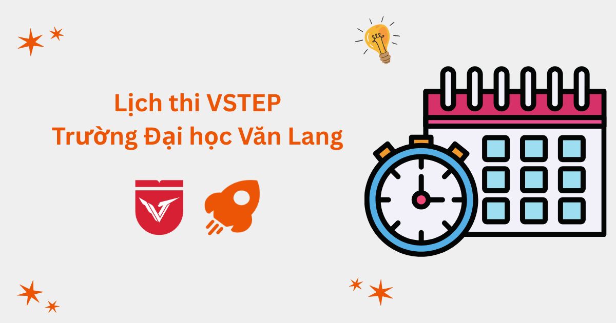 Lịch thi VSTEP tại Trường Đại học Văn Lang (VLU)